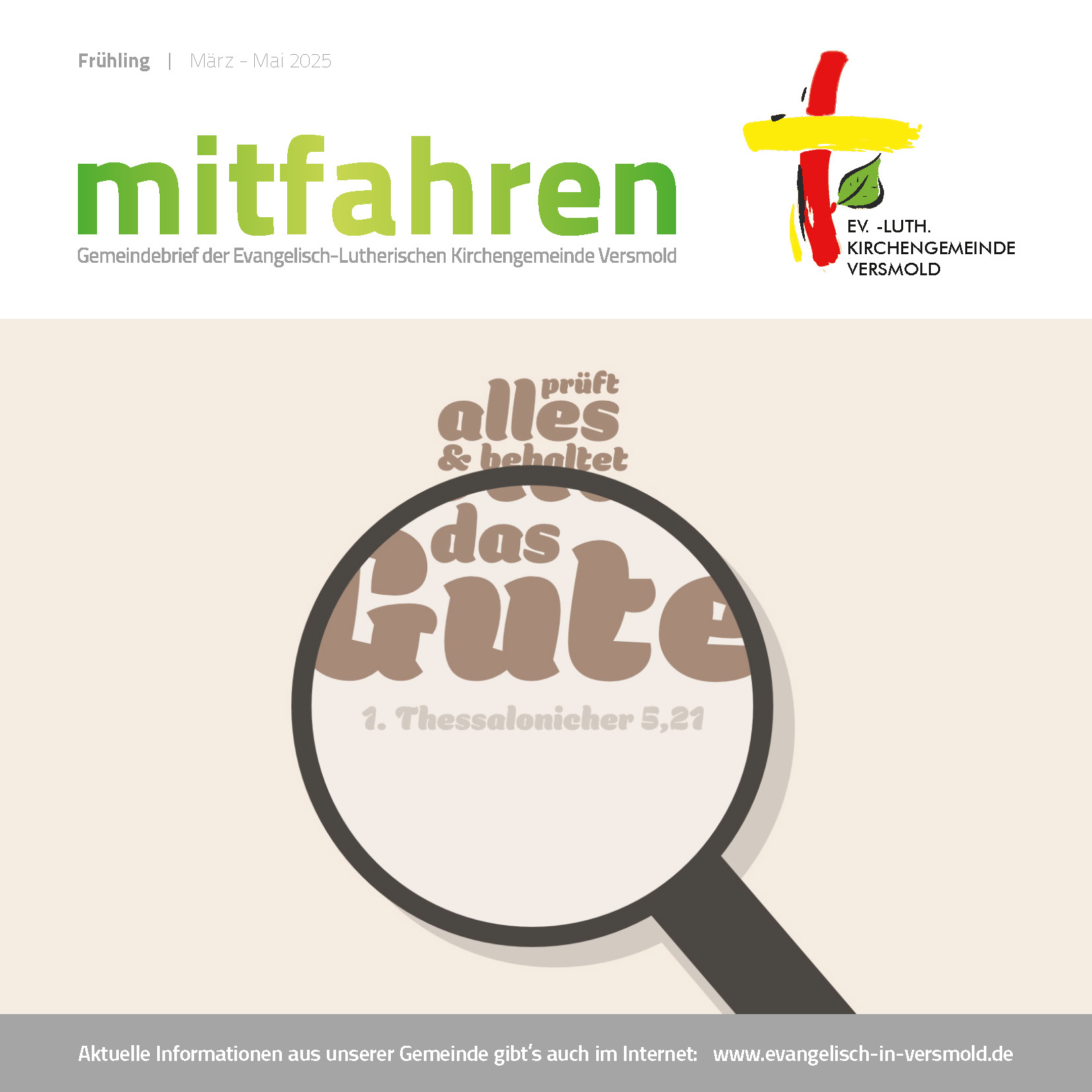 Magazintitel: Lupe, die auf ein Bibelzitat über „das Gute“ fokussiert.